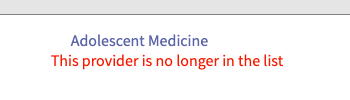 screenshot showing category adolescent medicine and text "this provider is no longer in the list"